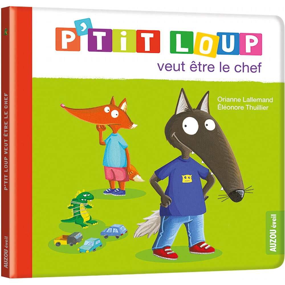 Livre P Tit Loup Veut Tre Le Chef Auzou De Auzou