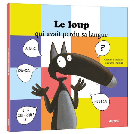 Auzou Le Loup qui avait perdu sa langue Multicolore 