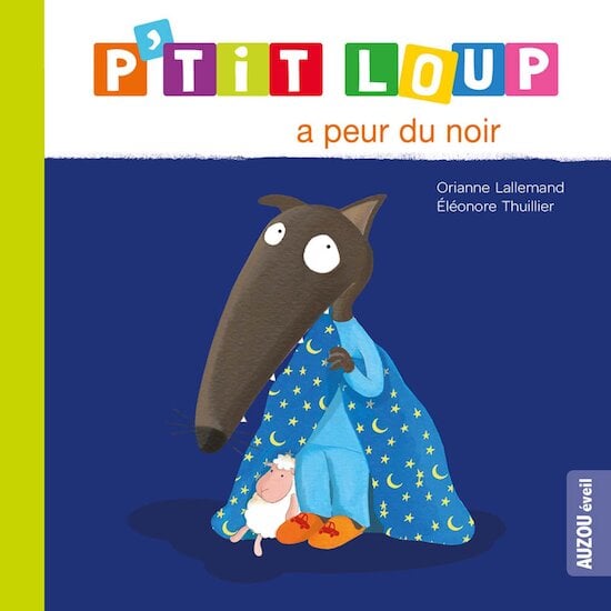 Auzou P'tit loup a peur du noir  